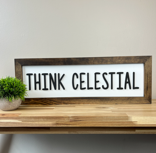 Think Celestial Wood Sign