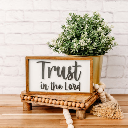 Trust In The Lord Mini Wood Sign